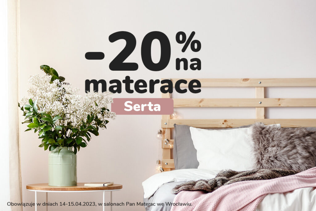 materace Serta taniej o 20% w salonach we Wrocławiu