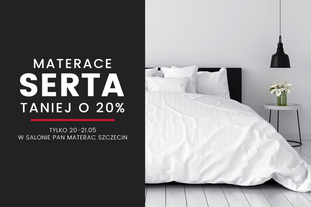 Promocja na materace Serta w salonie Pan Materac w Szczecinie
