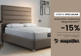 Promocja na materace Magnistretch marki Magniflex w wybranych salonach Pan Materac