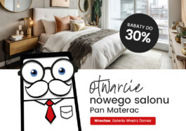 otwarcie kolejnego salonu Pan Materac we Wrocławiu