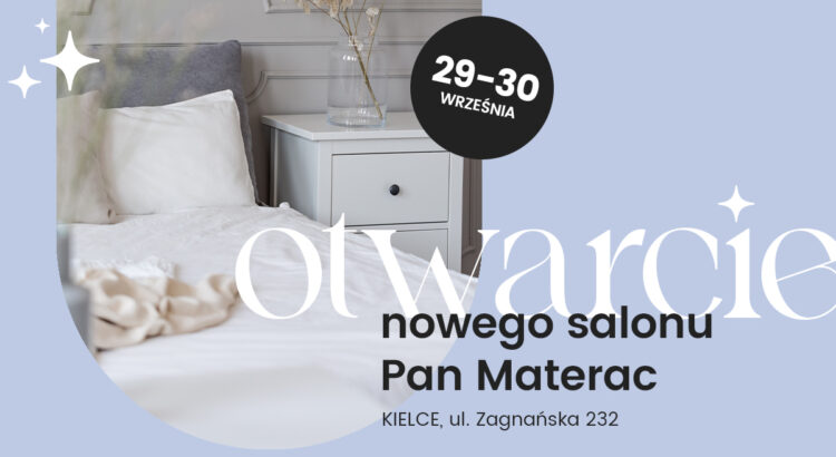 Otwarcie salonu Pan Materac w Kielcach