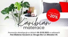 Promocja na materace Karibian Descanso w salonach Pan Materac w Szczecin