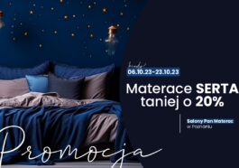 Materace Serta w promocji 20% w salonach w Poznaniu