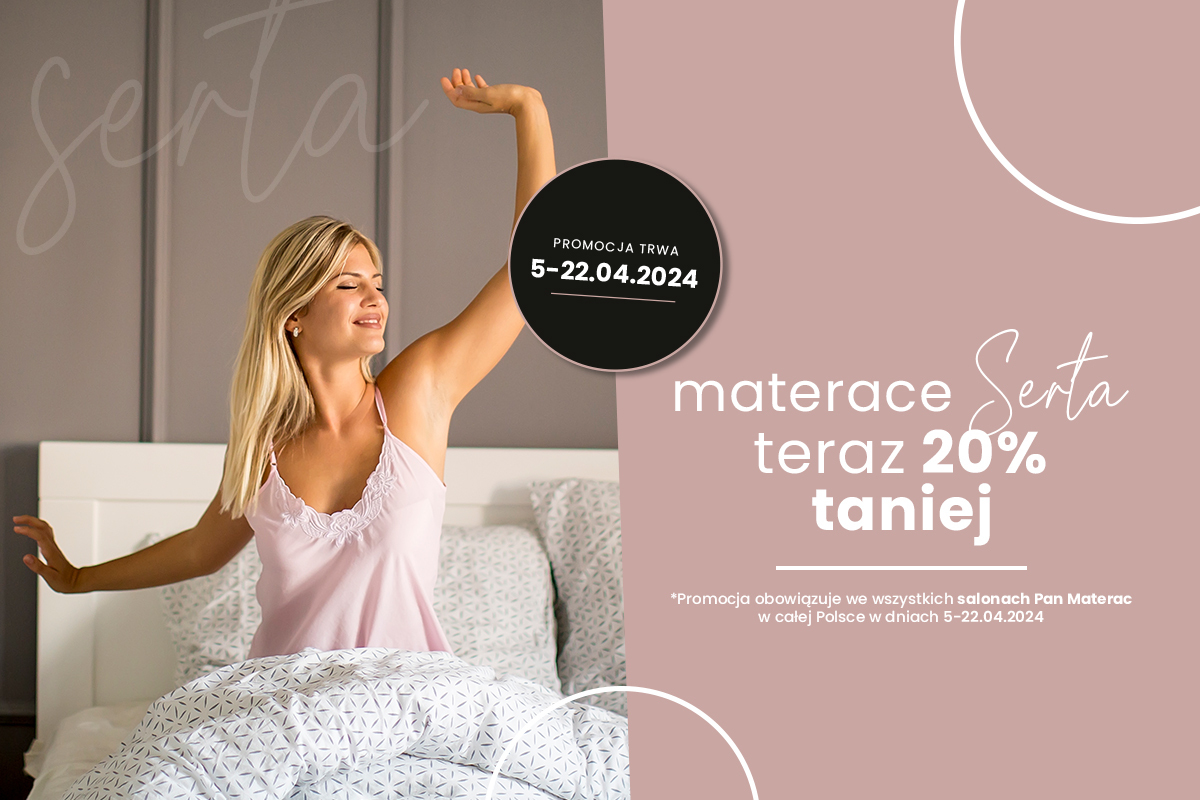 materace Serta w promocji 20% w całej sieci salonów Pan Materac