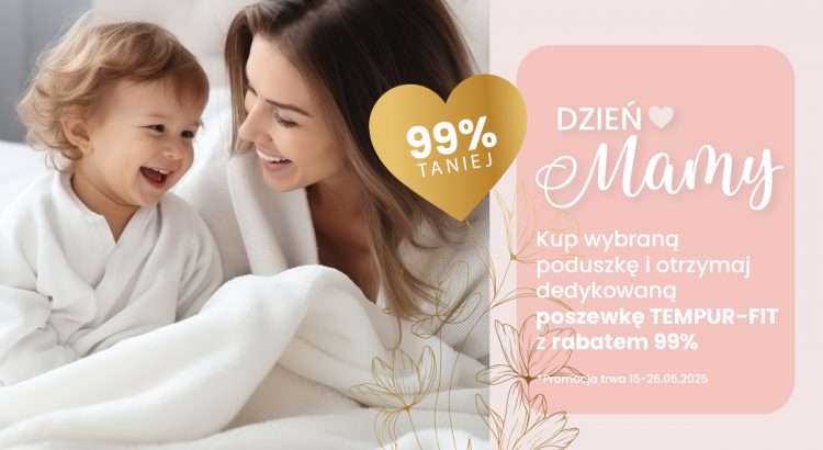 Dzień Mamy z TEMPUR® – podaruj mamie komfortowy sen