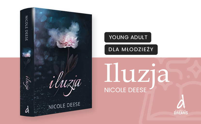 Nicole Deese - Iluzja