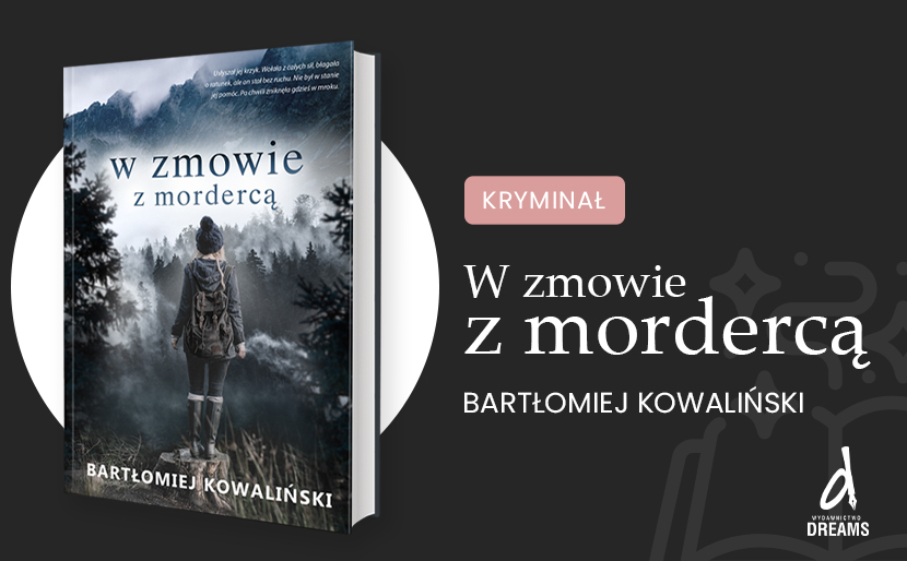 Bartłomiej Kowaliński - W zmowie z mordercą